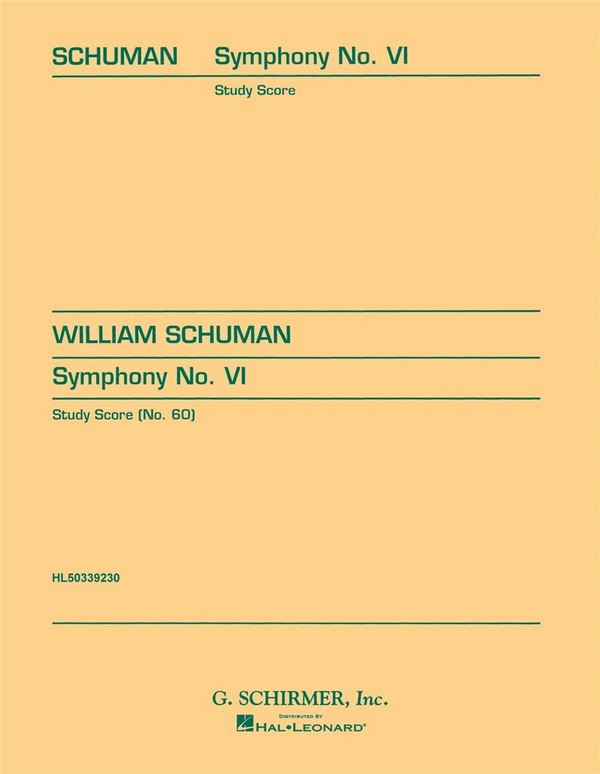 William Schuman, Symphony No. 6 (in one movement)&nbsp;&nbsp;Orchestra&nbsp;&nbsp;Partitur