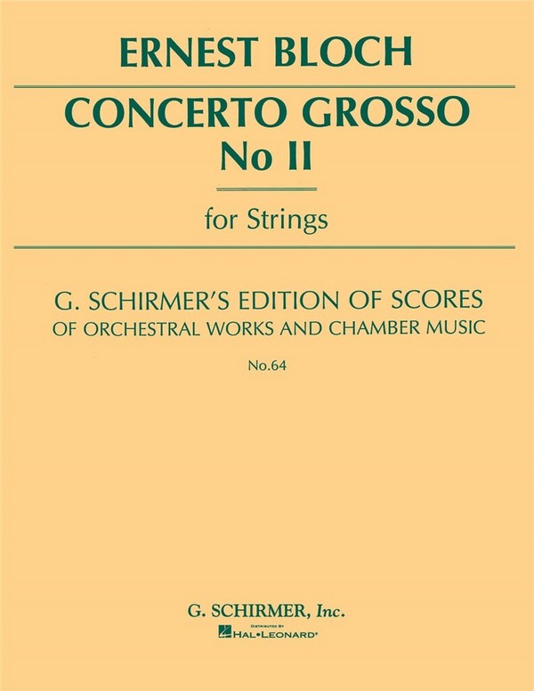 Ernest Bloch, Concerto Grosso No. 2 For Strings&nbsp;&nbsp;Streichquartett&nbsp;&nbsp;Partitur