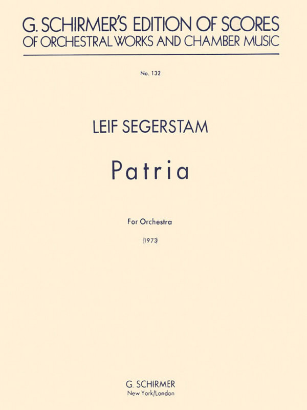 Leif Segerstam, Patria for Orchestra (1973)&nbsp;&nbsp;Orchestra&nbsp;&nbsp;Partitur