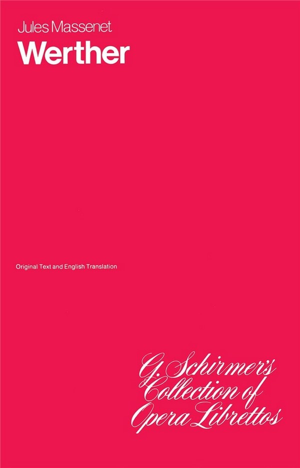 Jules Massenet, Werther&nbsp;&nbsp;Libretto&nbsp;&nbsp;Buch