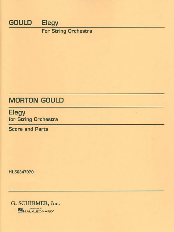 Morton Gould, Elegy for String Orchestra&nbsp;&nbsp;Streichorchester&nbsp;&nbsp;Stimmen-Set