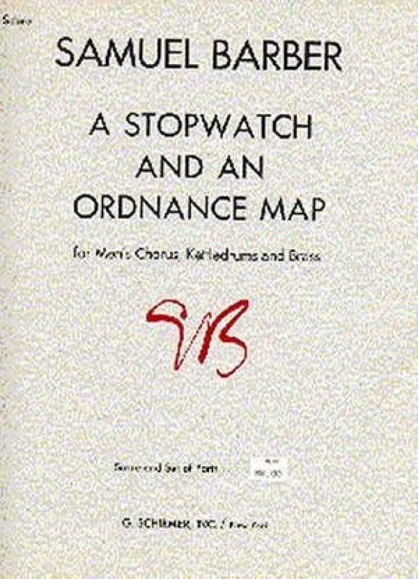 Samuel Barber, A Stopwatch And An Ordnance Map&nbsp;&nbsp;&nbsp;&nbsp;Geschenk