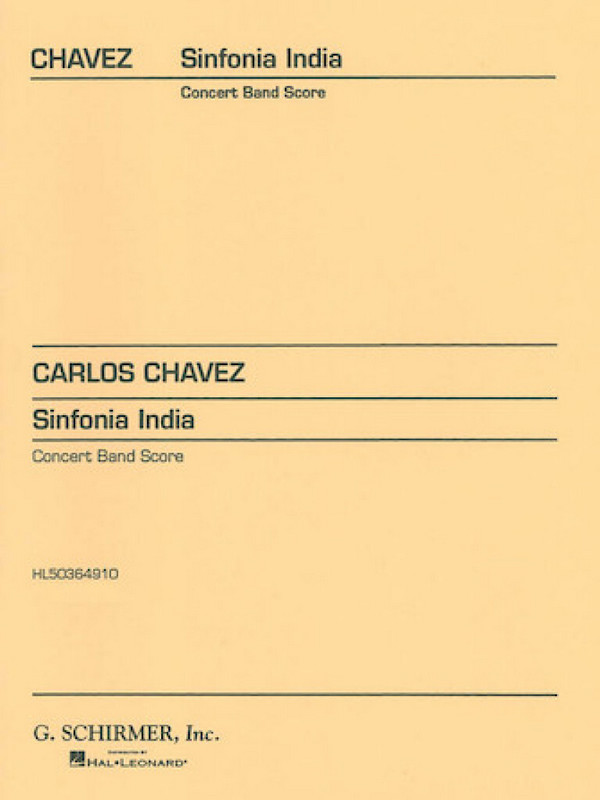 Carlos Chàvez, Sinfonia India&nbsp;&nbsp;Concert Band&nbsp;&nbsp;Partitur + Stimmen