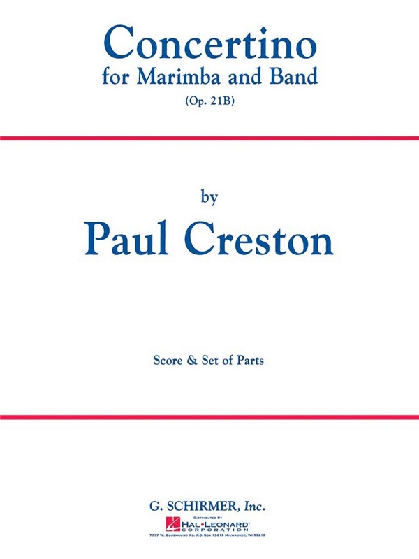 Paul Creston, Concertino for Marimba and Band Op. 21b&nbsp;&nbsp;Marimba and Concert Band&nbsp;&nbsp;Partitur + Stimmen