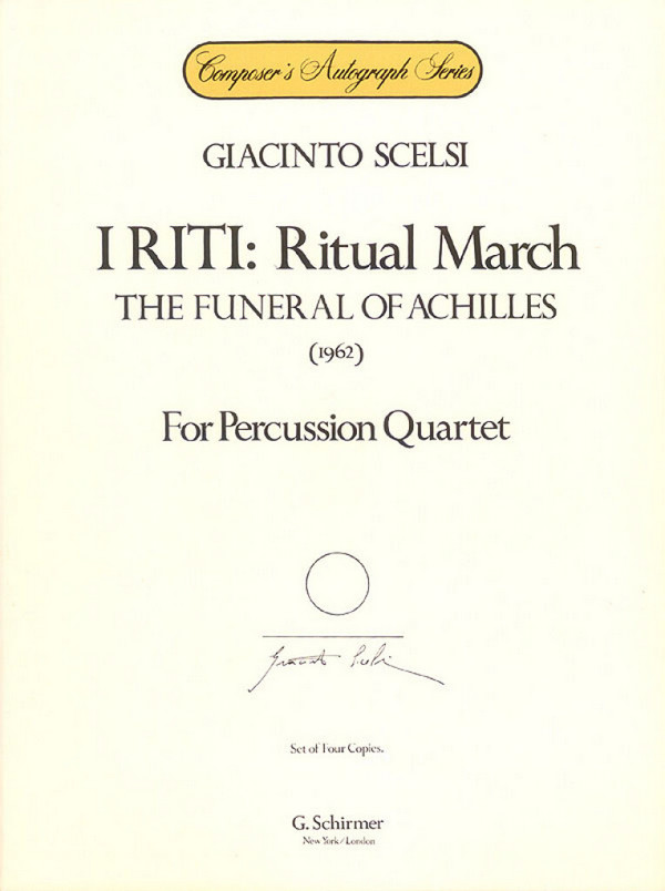 Giacinto Scelsi, I Riti: Ritual March - The Funeral of Achilles&nbsp;&nbsp;Percussionensemble&nbsp;&nbsp;Partitur + Stimmen
