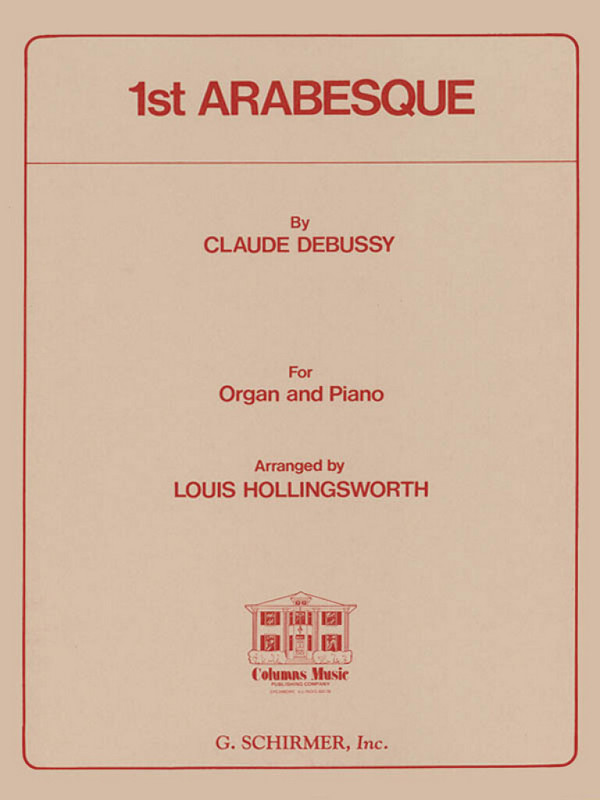 Claude Debussy, 1st Arabesque&nbsp;&nbsp;Piano and Organ&nbsp;&nbsp;Buch