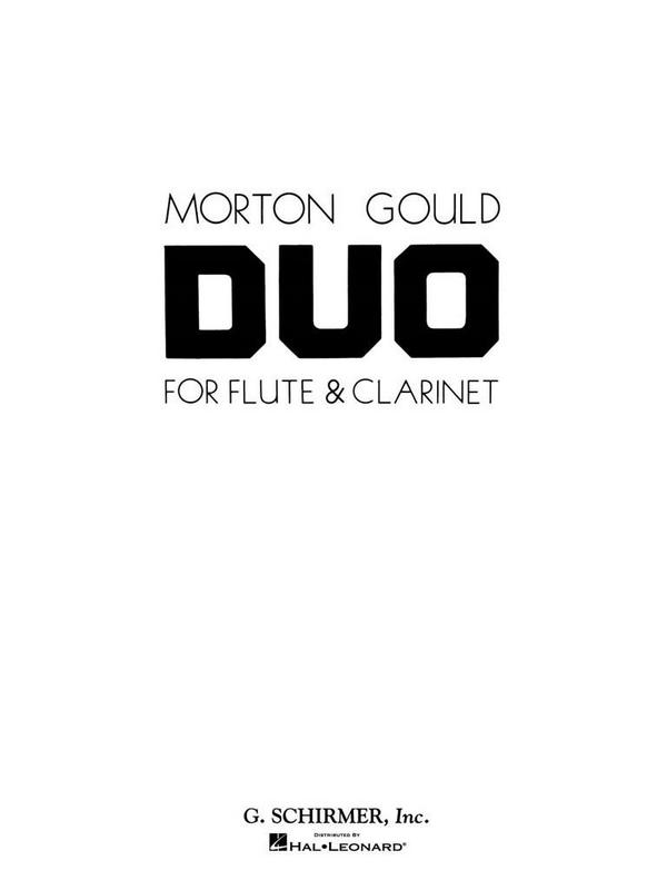 Morton Gould, Duo&nbsp;&nbsp;Flöte und Klarinette&nbsp;&nbsp;Partitur + Stimmen