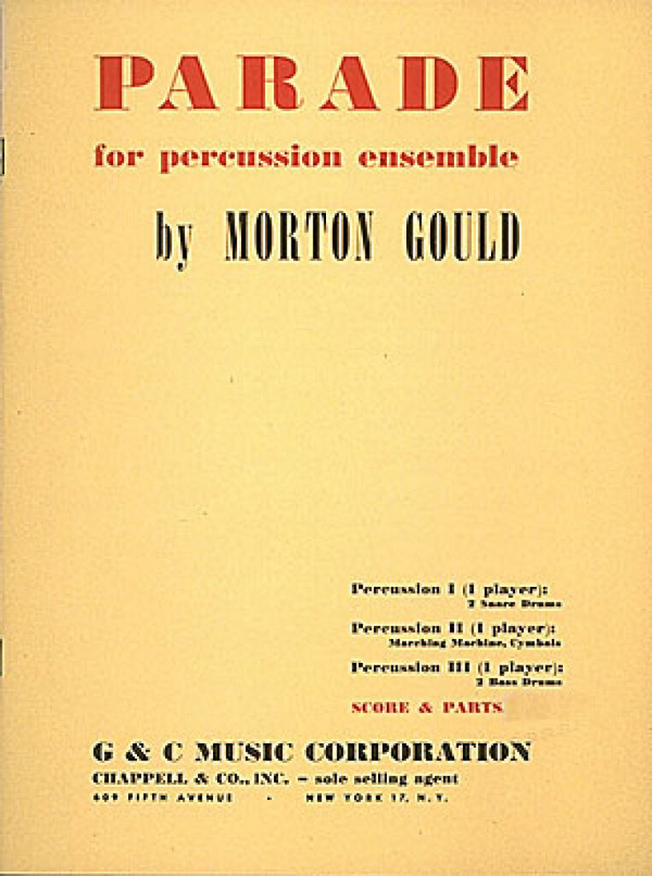Morton Gould, Parade&nbsp;&nbsp;Percussionensemble&nbsp;&nbsp;Partitur + Stimmen