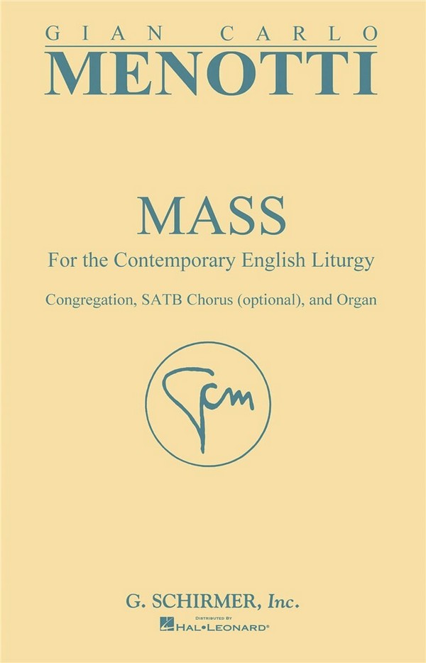 Gian Carlo Menotti, Mass for the Contemporary&nbsp;&nbsp;SATB&nbsp;&nbsp;Chorpartitur