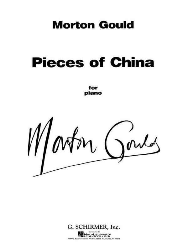 Morton Gould, Pieces of China (a Six-Movement Suite)&nbsp;&nbsp;Klavier&nbsp;&nbsp;Buch