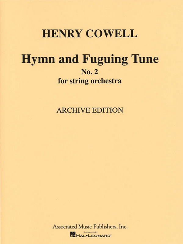 Henry Cowell, Hymn and Fuguing Tune No. 2&nbsp;&nbsp;Orchestra&nbsp;&nbsp;Partitur