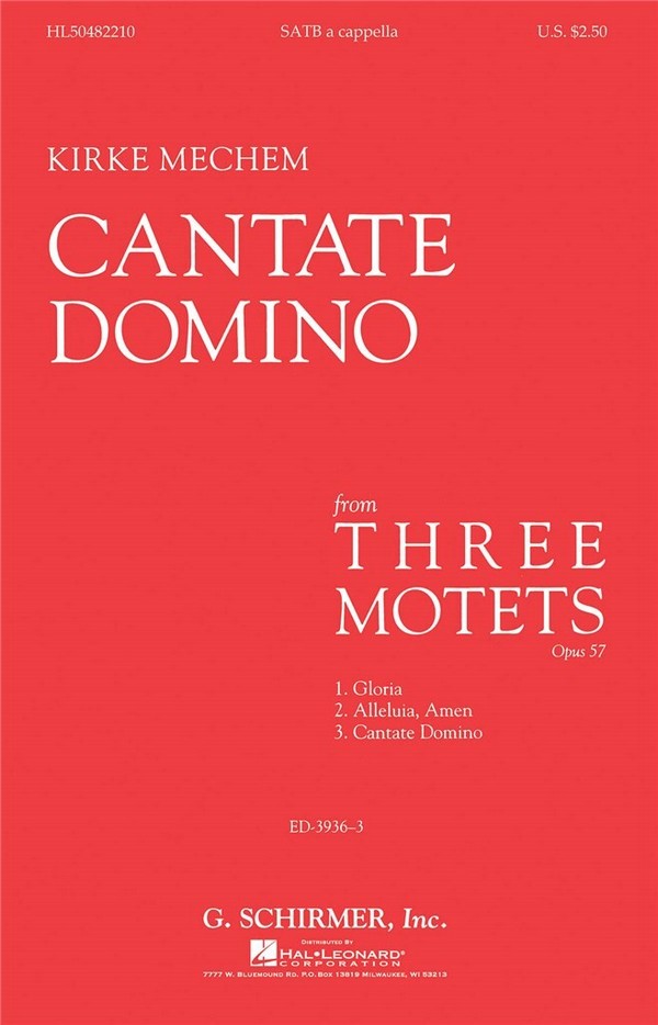 Kirke Mechem, Cantate Domino&nbsp;&nbsp;SATB a Cappella&nbsp;&nbsp;Chorpartitur