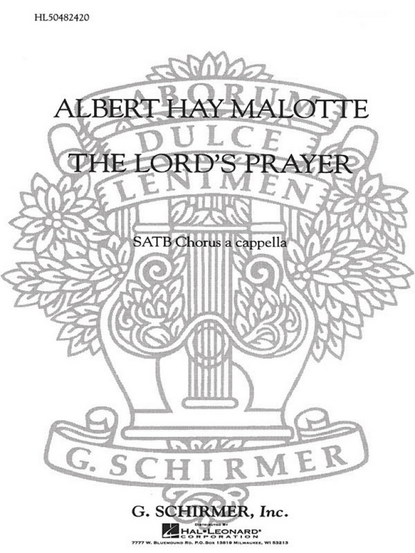 Albert Hay Malotte, The Lord's Prayer (SSAA)  SATB a Cappella  Chorpartitur