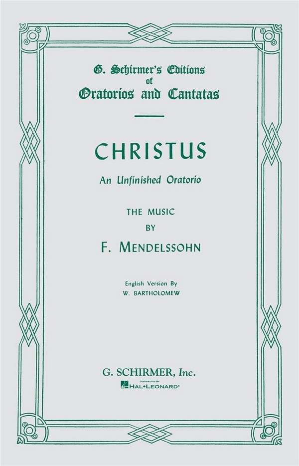 Felix Mendelssohn Bartholdy, Christus&nbsp;&nbsp;SATB&nbsp;&nbsp;Chorpartitur