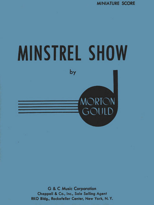 Morton Gould, Minstrel Show&nbsp;&nbsp;Orchestra&nbsp;&nbsp;Partitur