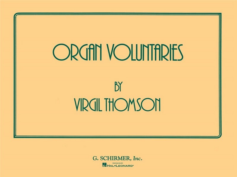 Virgil Thomson, Organ Voluntaries&nbsp;&nbsp;Orgel&nbsp;&nbsp;Buch