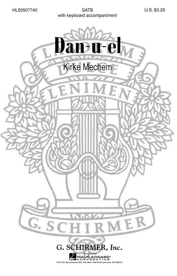 Kirke Mechem, Dan U El&nbsp;&nbsp;SATB and Piano&nbsp;&nbsp;Chorpartitur