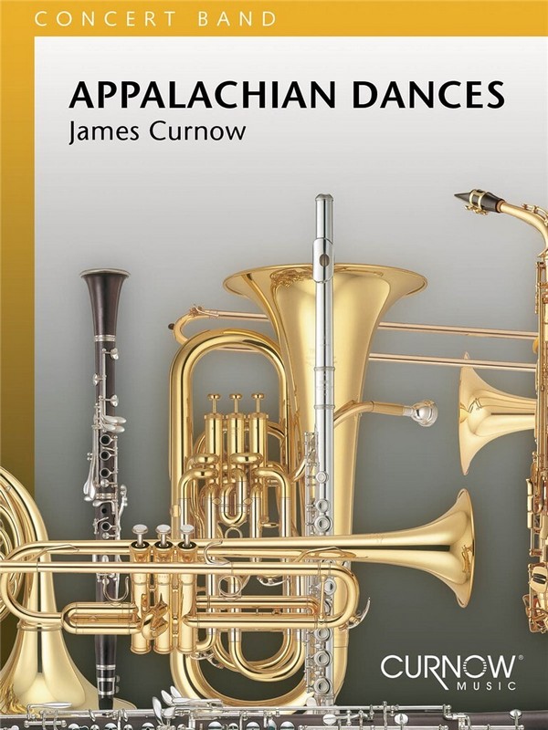 James Curnow, Appalachian Dances&nbsp;&nbsp;Concert Band&nbsp;&nbsp;Partitur + Stimmen
