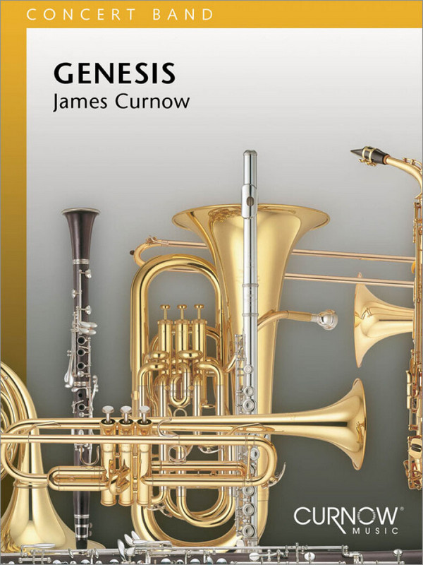 James Curnow, Genesis&nbsp;&nbsp;Concert Band/Harmonie&nbsp;&nbsp;Partitur