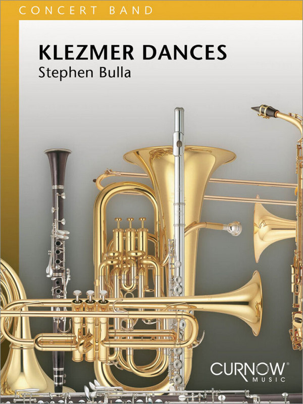 Stephen Bulla, Klezmer Dances&nbsp;&nbsp;Concert Band/Harmonie&nbsp;&nbsp;Partitur