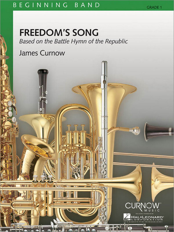 James Curnow, Freedom's Song&nbsp;&nbsp;Concert Band/Harmonie&nbsp;&nbsp;Partitur