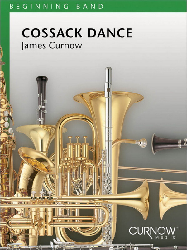 James Curnow, Cossack Dance&nbsp;&nbsp;Concert Band/Harmonie&nbsp;&nbsp;Partitur