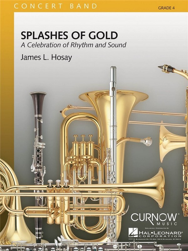 James L. Hosay, Splashes of Gold&nbsp;&nbsp;Concert Band/Harmonie&nbsp;&nbsp;Partitur + Stimmen