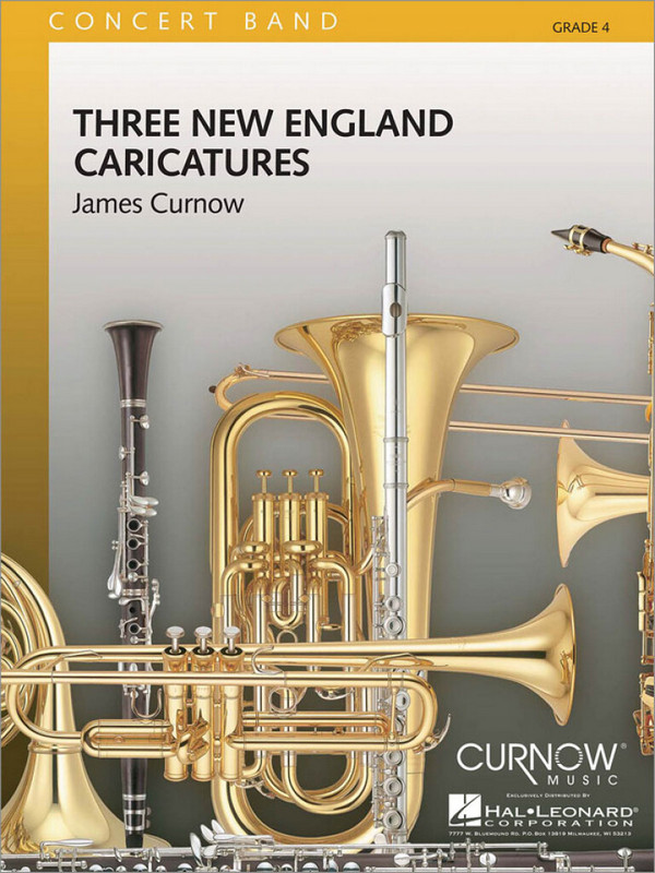 James Curnow, Three New England Caricatures&nbsp;&nbsp;Concert Band/Harmonie&nbsp;&nbsp;Partitur