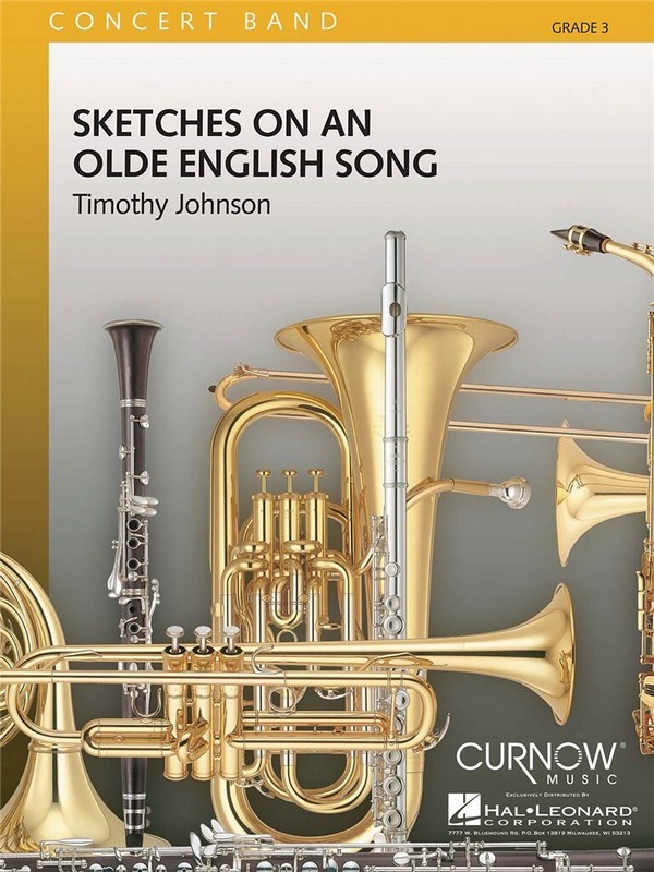 Timothy Johnson, Sketches on an Olde English Song&nbsp;&nbsp;Concert Band&nbsp;&nbsp;Partitur + Stimmen