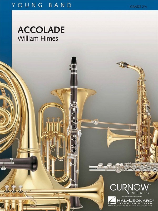 William Himes, Accolade&nbsp;&nbsp;Concert Band/Harmonie&nbsp;&nbsp;Partitur + Stimmen