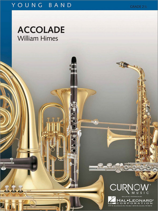 William Himes, Accolade&nbsp;&nbsp;Concert Band/Harmonie&nbsp;&nbsp;Partitur