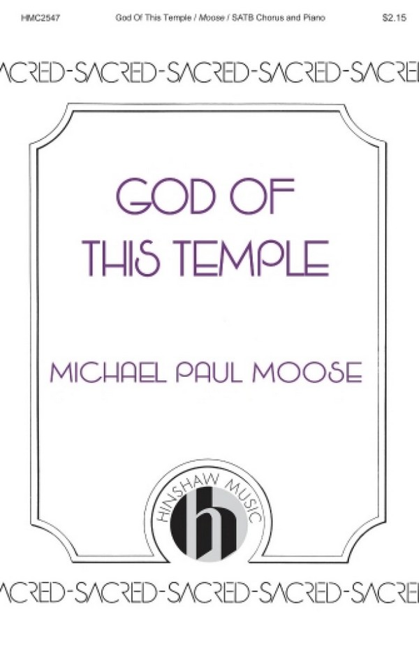 Michael Moose, God of This Temple&nbsp;&nbsp;2-Part Mixed Singer&nbsp;&nbsp;Chorpartitur