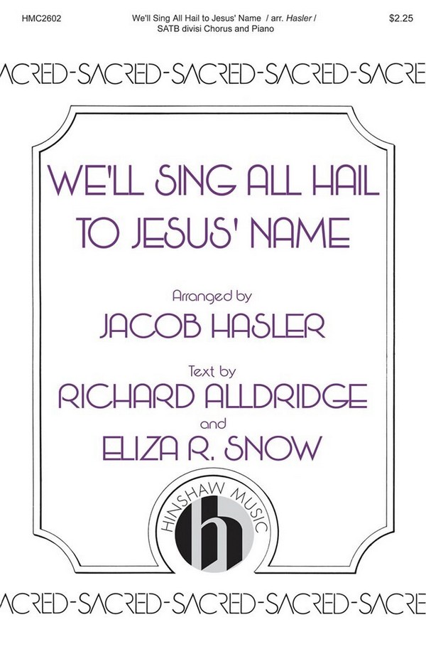 Joseph Coslett, We'll Sing All Hail To Jesus&nbsp;&nbsp;SATB&nbsp;&nbsp;Chorpartitur