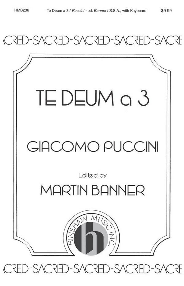 Giacomo Puccini, Te Deum A 3&nbsp;&nbsp;SSA, Keyboard&nbsp;&nbsp;Chorpartitur
