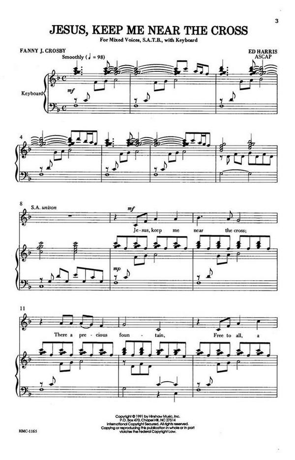 Ed Harris, Jesus, Keep Me Near The Cross&nbsp;&nbsp;SATB and Keyboard&nbsp;&nbsp;Chorpartitur