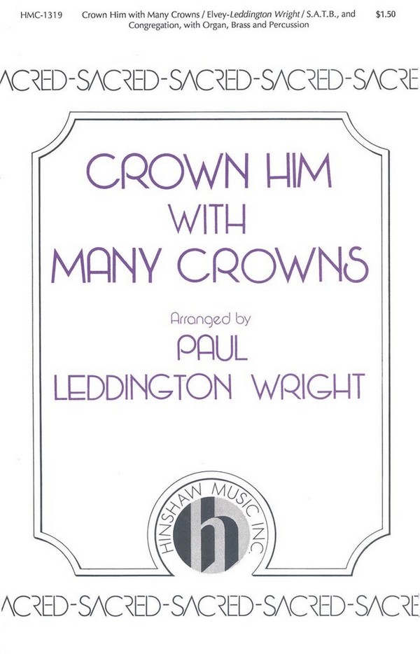 George J. Elvey, Crown Him With Many Crowns&nbsp;&nbsp;SATB and Organ&nbsp;&nbsp;Chorpartitur