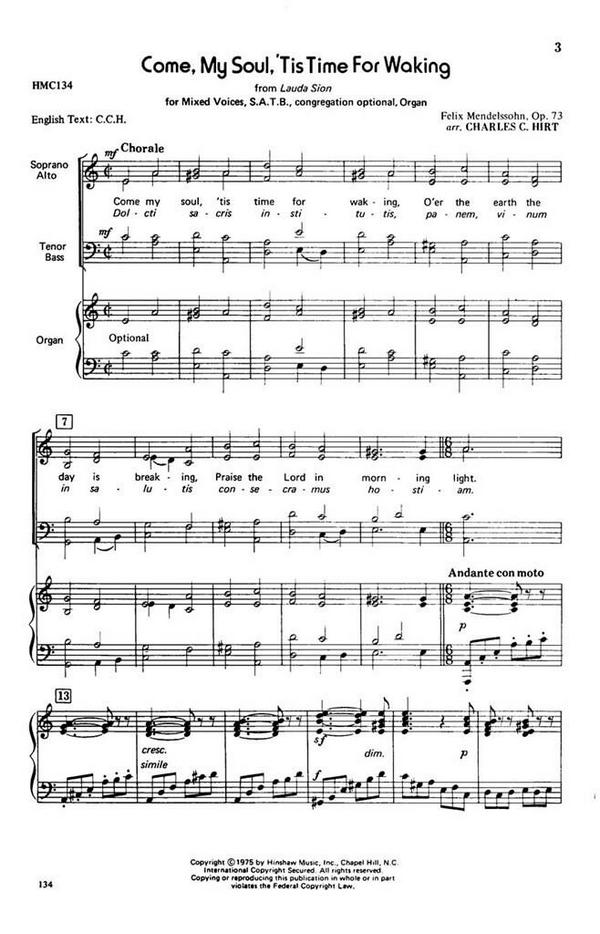 Felix Mendelssohn Bartholdy, Come, My Soul, Tis Time For Waking&nbsp;&nbsp;SATB and Organ&nbsp;&nbsp;Chorpartitur