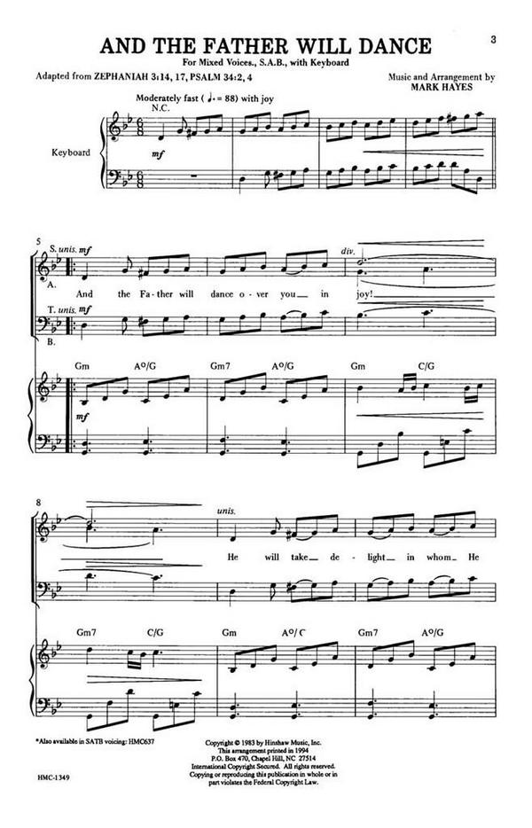 Mark Hayes, And The Father Will Dance&nbsp;&nbsp;SAB and Keyboard&nbsp;&nbsp;Chorpartitur