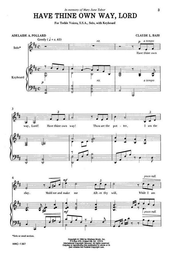 Claude Bass, Have Thine Own Way, Lord&nbsp;&nbsp;SSA, Medium Solo, Keyboard&nbsp;&nbsp;Chorpartitur