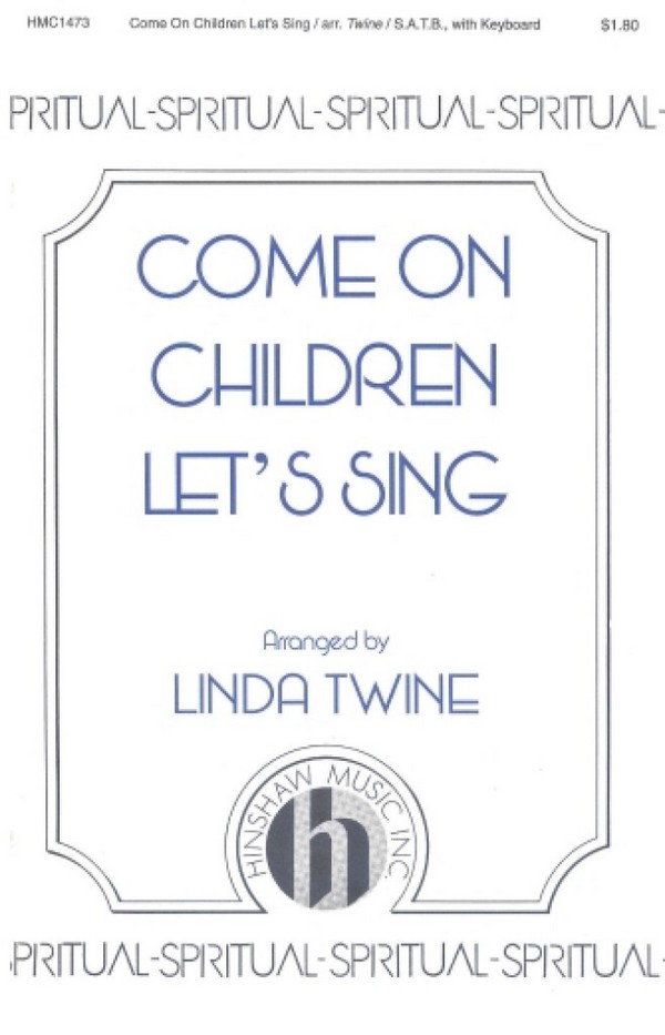 Come On Children Let's Sing&nbsp;&nbsp;SATB and Keyboard&nbsp;&nbsp;Chorpartitur
