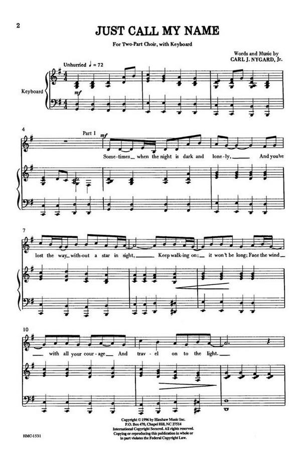 Carl Nygard, Just Call My Name&nbsp;&nbsp;2-Part Choir and Keyboard&nbsp;&nbsp;Chorpartitur