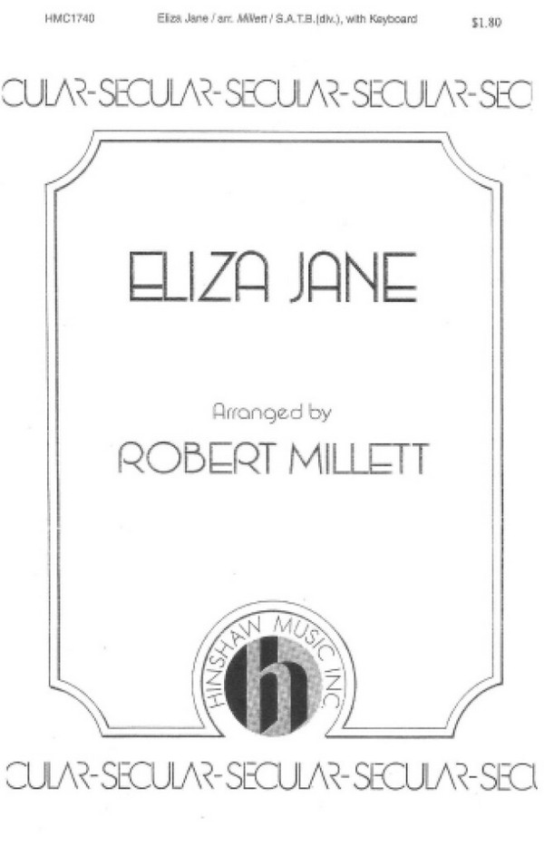 Eliza Jane&nbsp;&nbsp;SATB Divisi, Keyboard&nbsp;&nbsp;Chorpartitur