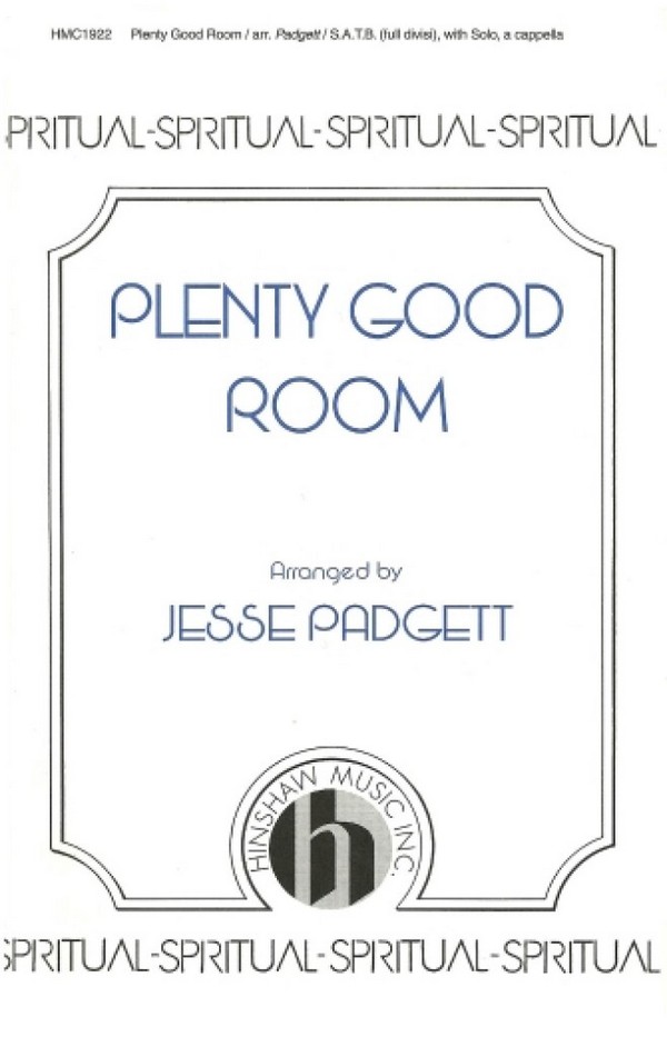 Plenty Good Room&nbsp;&nbsp;SATB a Cappella&nbsp;&nbsp;Chorpartitur
