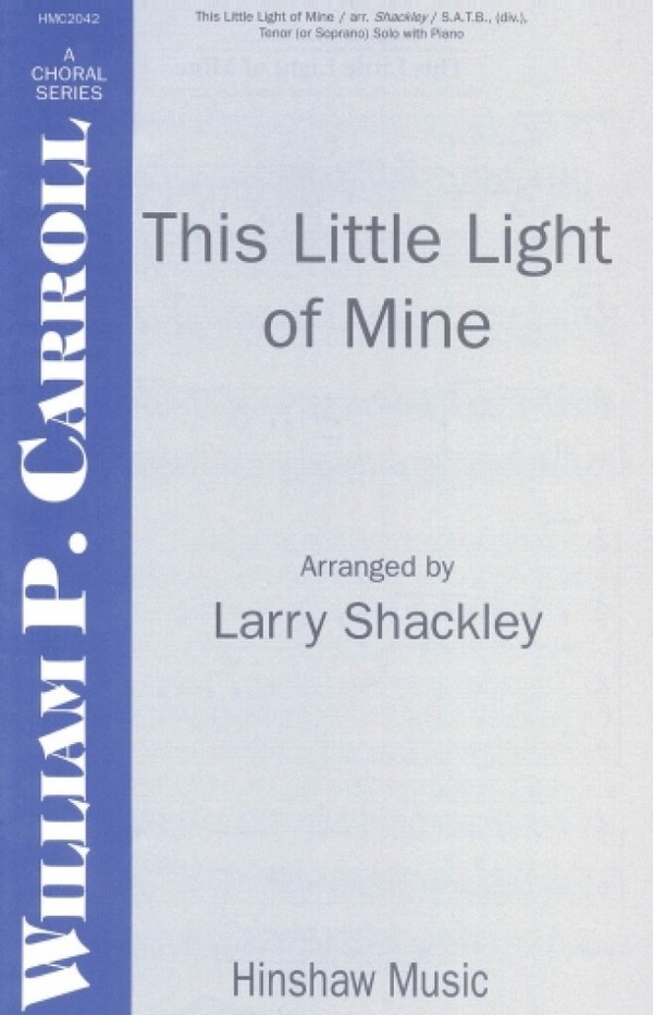 This Little Light Of Mine&nbsp;&nbsp;SATB, Divisi, Tenor Solo, Piano&nbsp;&nbsp;Chorpartitur
