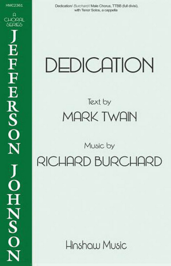 Richard Burchard, Dedication&nbsp;&nbsp;TTBB&nbsp;&nbsp;Chorpartitur