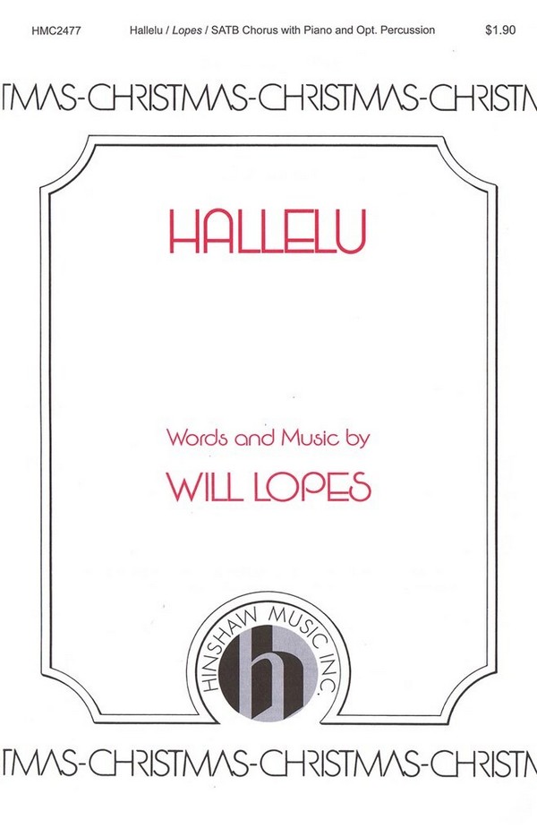 Will Lopes, Hallelu&nbsp;&nbsp;SATB&nbsp;&nbsp;Chorpartitur