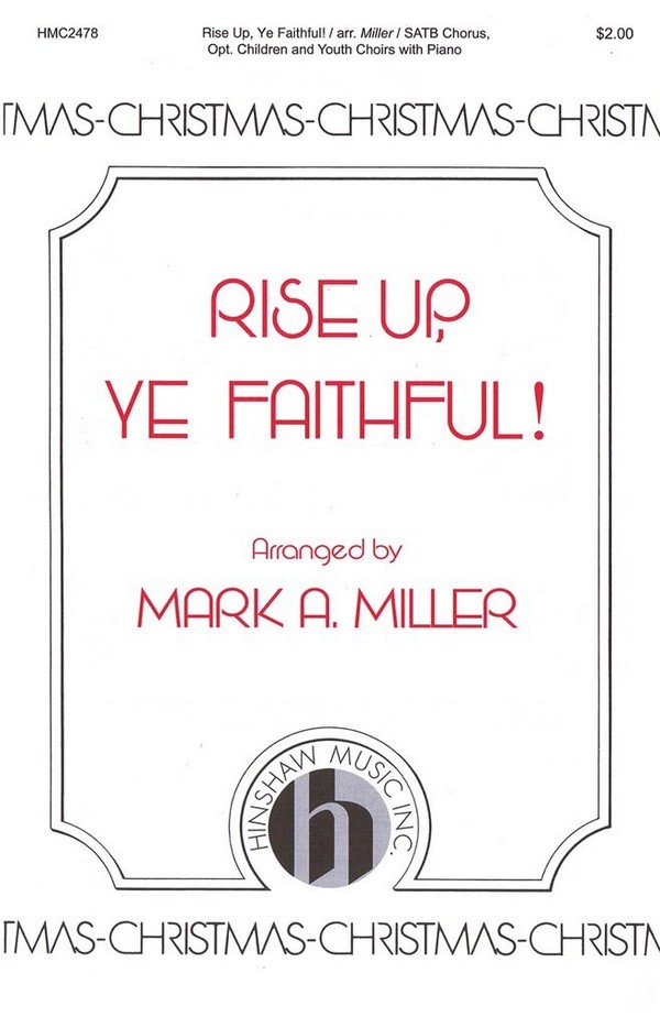 Rise Up, Ye Faithful&nbsp;&nbsp;SATB - Childrens Choir&nbsp;&nbsp;Chorpartitur