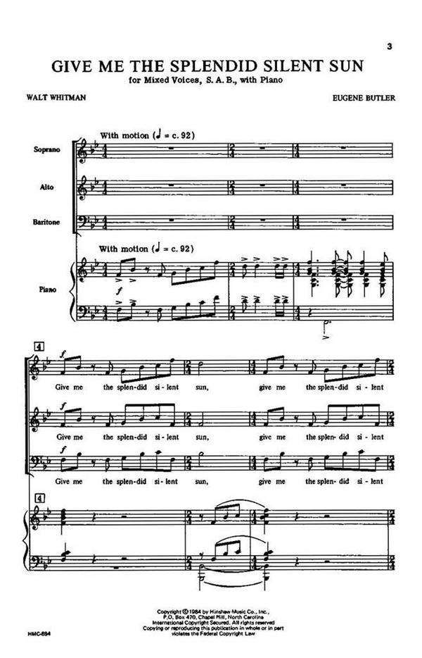 Eugene Butler, Give Me The Splendid Silent Sun&nbsp;&nbsp;SAB, Piano&nbsp;&nbsp;Chorpartitur