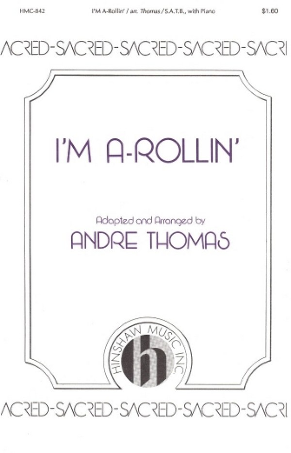 I'm A-Rollin'&nbsp;&nbsp;SATB, Piano&nbsp;&nbsp;Chorpartitur