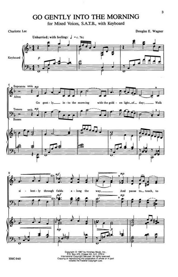 Douglas E. Wagner, Go Gently Into The Morning&nbsp;&nbsp;SATB and Keyboard&nbsp;&nbsp;Chorpartitur